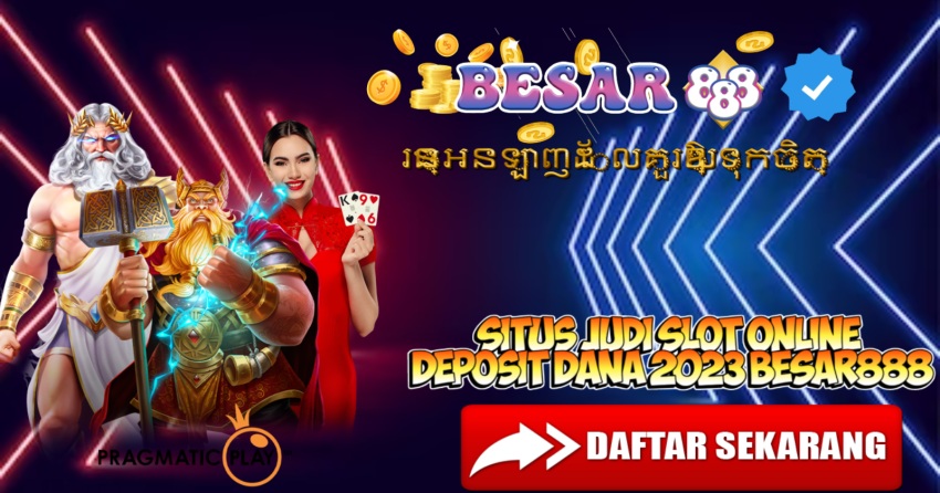 Situs Slot Deposit Dana Tanpa Potongan 2023