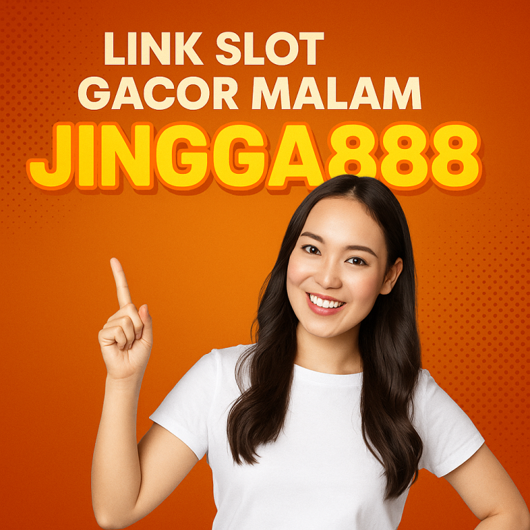 Link Slot Gacor Malam Ini Jingga888